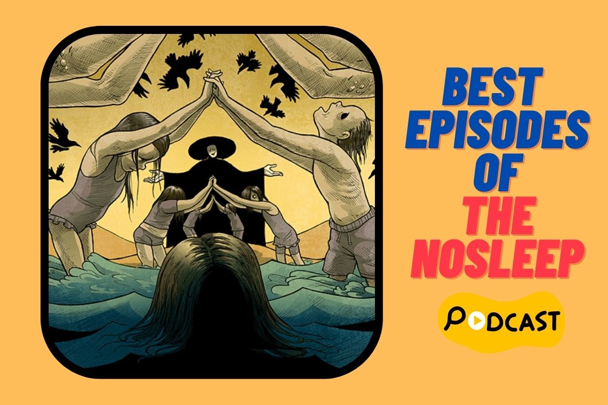 Best NoSleep Podcast Episodes