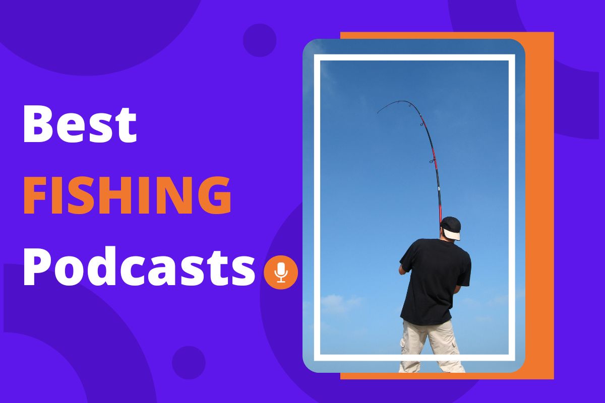 Best Fishing Podcast